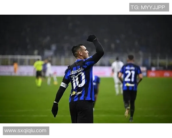 国米队长劳塔罗续约谈判遇阻年薪差距高达500万欧元